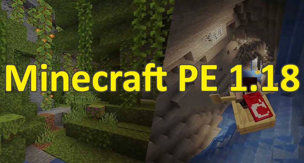 Minecraft 1.18.0, 1.18.0.50 and 1.18.0.60 apk free: Download MCPE 1.18 Cave  Update